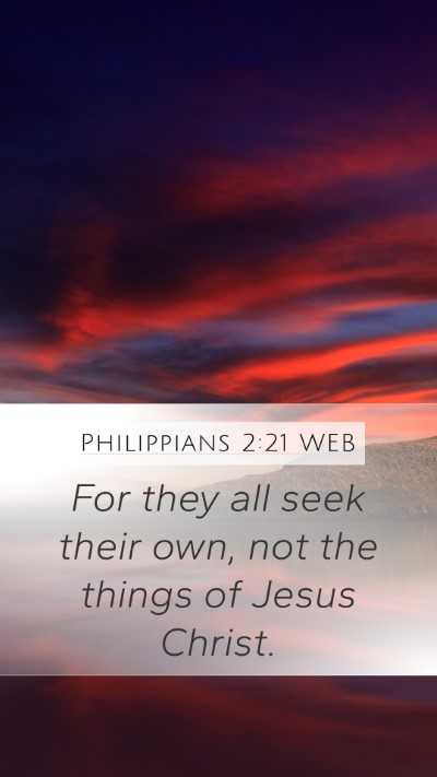 Philippians 2:21 WEB Bible Verse Image