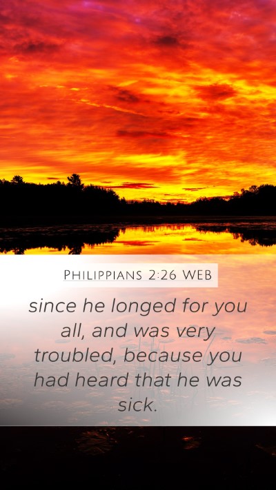 Philippians 2:26 WEB Bible Verse Image