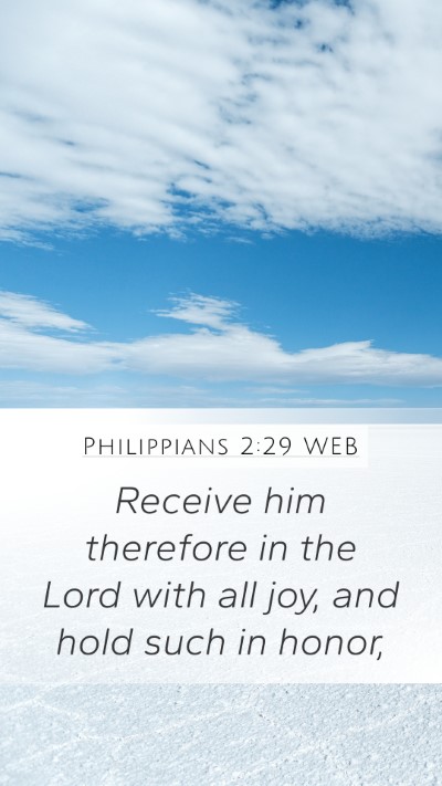 Philippians 2:29 WEB Bible Verse Image