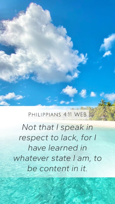 Philippians 4:11 WEB Bible Verse Image