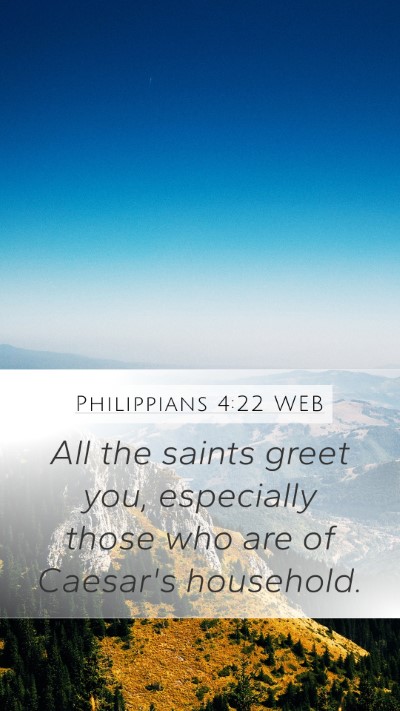 Philippians 4:22 WEB Bible Verse Image