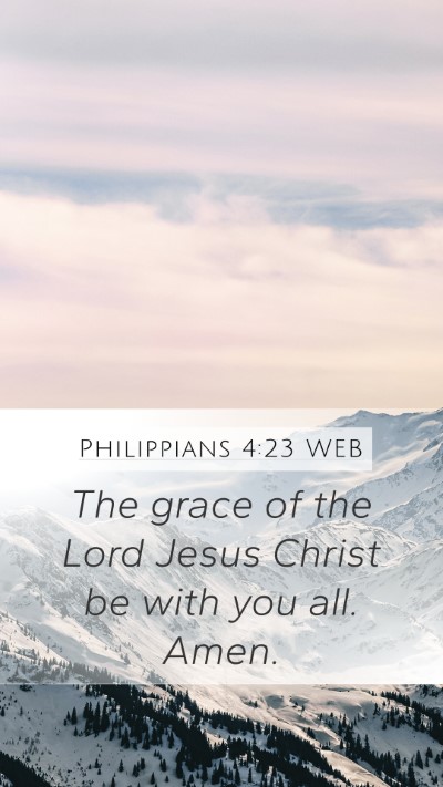 Philippians 4:23 WEB Mobile Phone Wallpaper - The grace of the Lord Jesus Christ be with you - Mobile Bible Verse Wallpaper