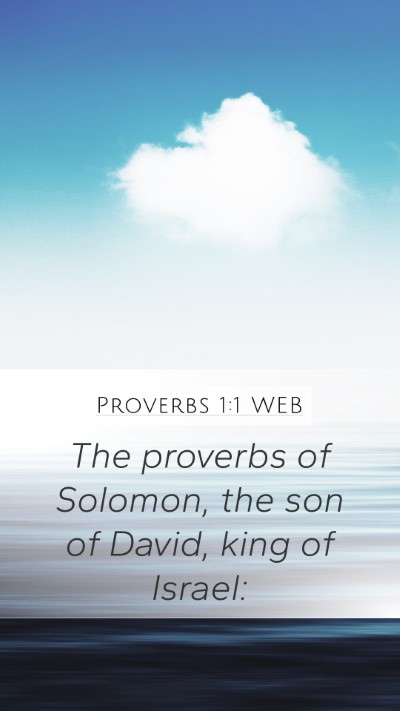 Proverbs 1:1 WEB Bible Verse Image
