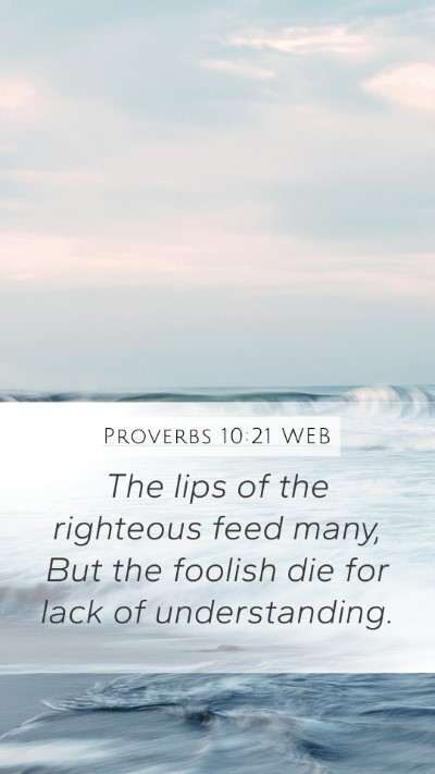 Proverbs 10:21 WEB Bible Verse Image