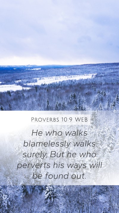 Proverbs 10:9 WEB Bible Verse Image