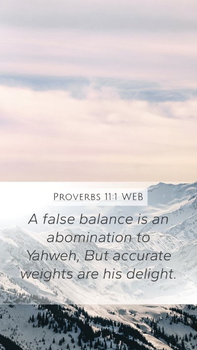 Proverbs 11:1 WEB Bible Verse Image