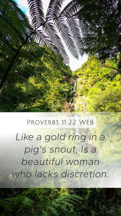 Proverbs 11:22 WEB Mobile Phone Wallpaper - Like a gold ring in a pig's snout, Is a beautiful - Mobile Bible Verse Wallpaper