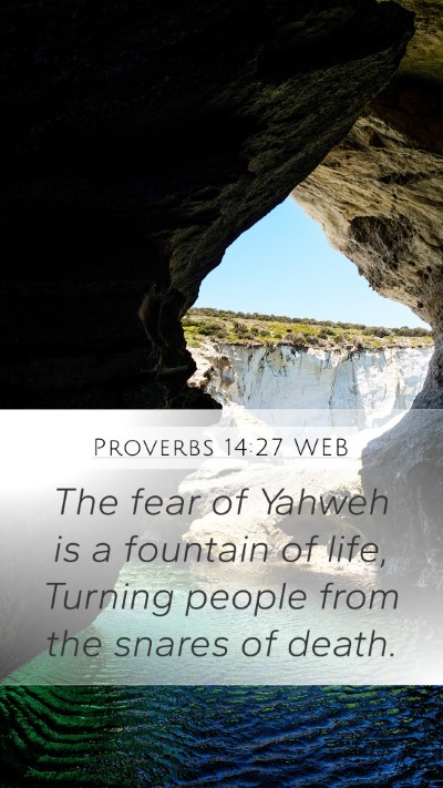 Proverbs 14:27 WEB Bible Verse Image