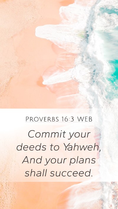 Proverbs 16:3 WEB Bible Verse Image