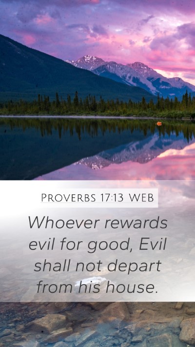 Proverbs 17:13 WEB Bible Verse Image