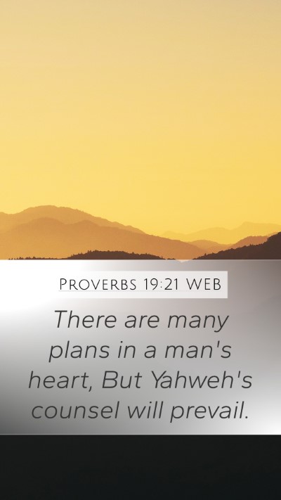 Proverbs 19:21 WEB Bible Verse Image