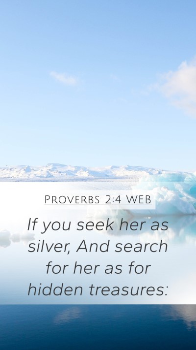Proverbs 2:4 WEB Bible Verse Image