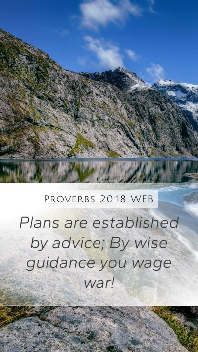 Proverbs 20:18 WEB Bible Verse Image