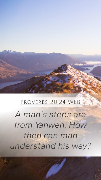 Proverbs 20:24 WEB Bible Verse Image