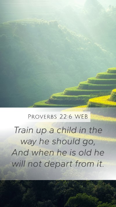 Proverbs 22:6 WEB Bible Verse Image