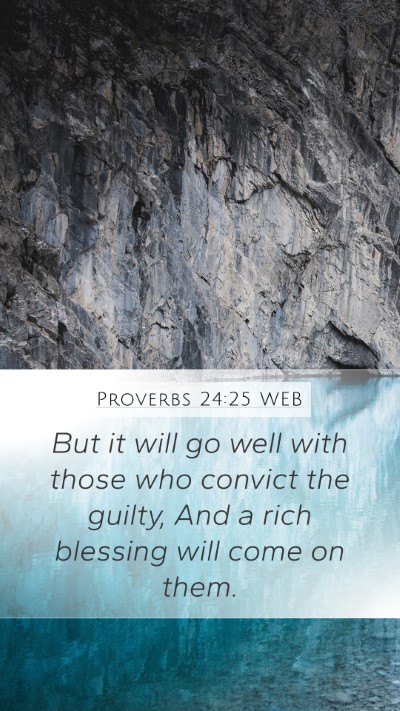Proverbs 24:25 WEB Bible Verse Image