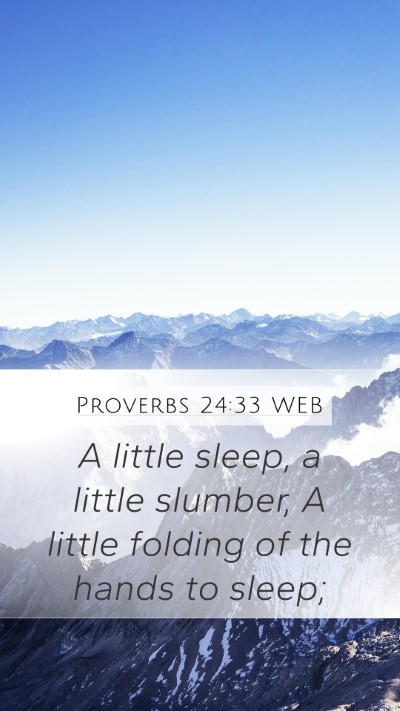 Proverbs 24:33 WEB Bible Verse Image