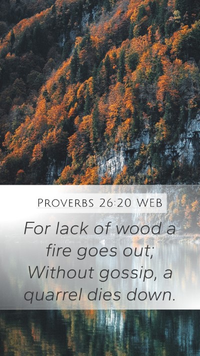 Proverbs 26:20 WEB Bible Verse Image