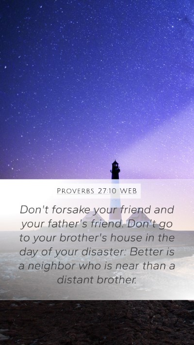 Proverbs 27:10 WEB Bible Verse Image