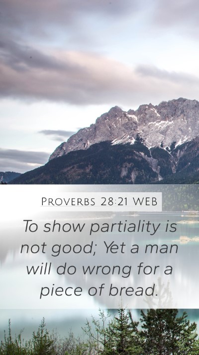 Proverbs 28:21 WEB Bible Verse Image