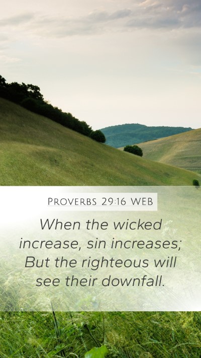 Proverbs 29:16 WEB Bible Verse Image