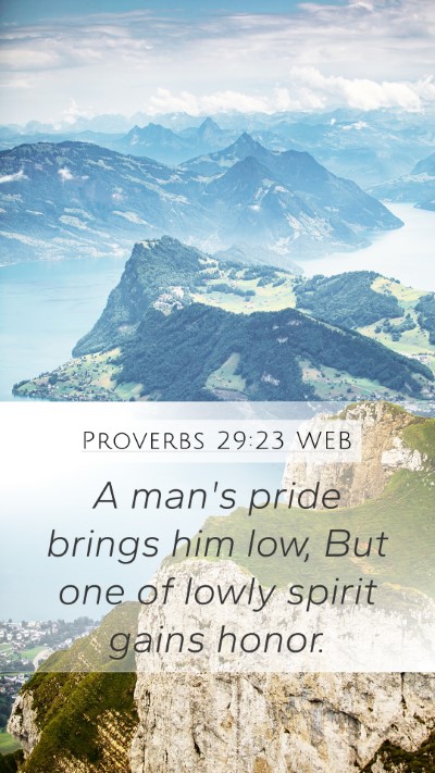 Proverbs 29:23 WEB Bible Verse Image