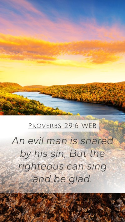 Proverbs 29:6 WEB Bible Verse Image