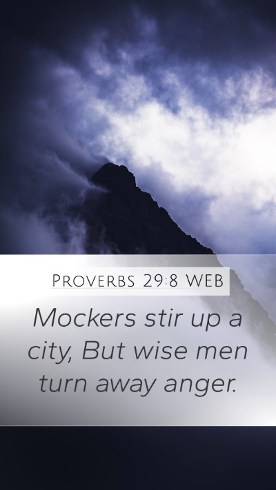 Proverbs 29:8 WEB Bible Verse Image