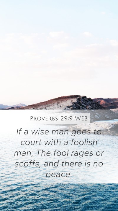 Proverbs 29:9 WEB Bible Verse Image