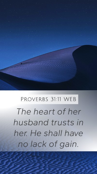 Proverbs 31:11 WEB Bible Verse Image