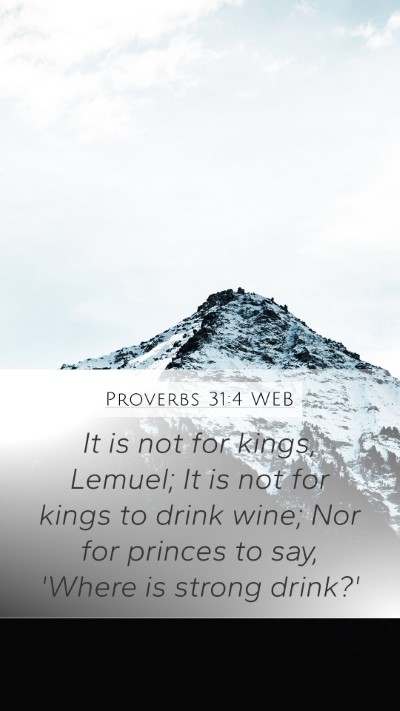 Proverbs 31:4 WEB Bible Verse Image