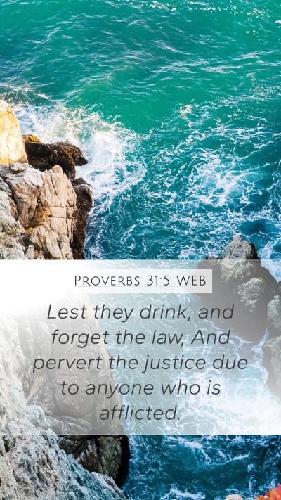 Proverbs 31:5 WEB Bible Verse Image