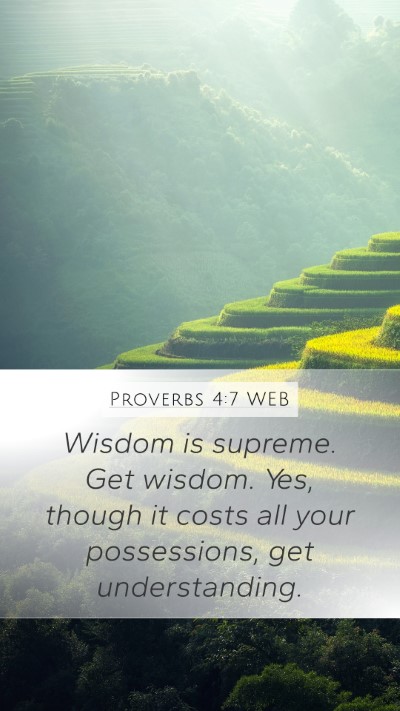 Proverbs 4:7 WEB Bible Verse Image
