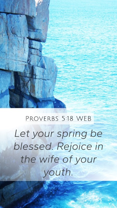 Proverbs 5:18 WEB Bible Verse Image
