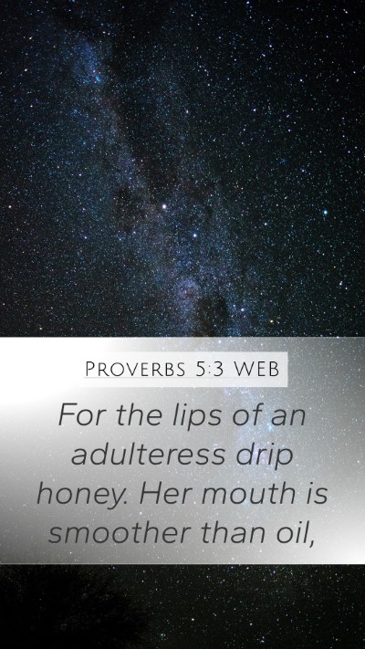 Proverbs 5:3 WEB Bible Verse Image