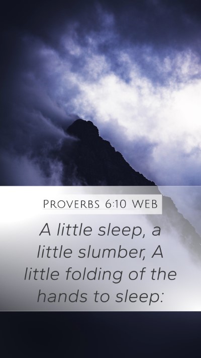 Proverbs 6:10 WEB Bible Verse Image