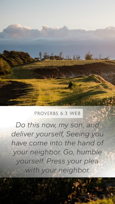 Proverbs 6:3 WEB Bible Verse Image