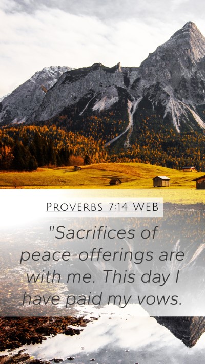 Proverbs 7:14 WEB Mobile Phone Wallpaper - 