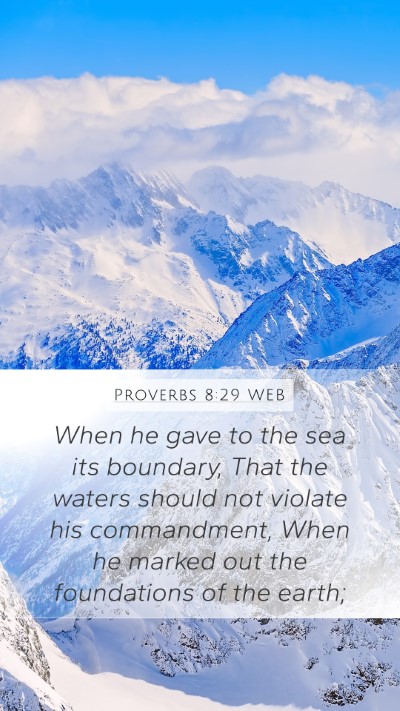 Proverbs 8:29 WEB Bible Verse Image