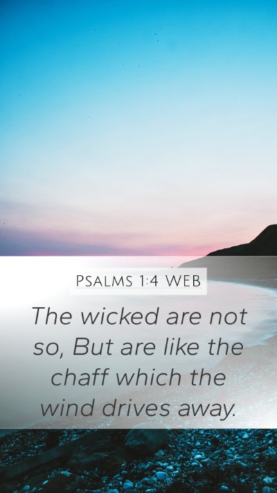 Psalms 1:4 WEB Bible Verse Image