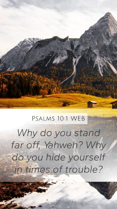 Psalms 10:1 WEB Bible Verse Image