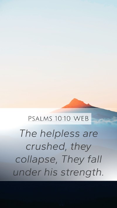Psalms 10:10 WEB Bible Verse Image