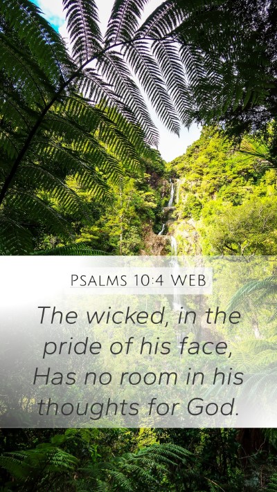 Psalms 10:4 WEB Bible Verse Image