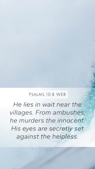Psalms 10:8 WEB Bible Verse Image