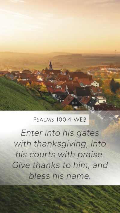 Psalms 100:4 WEB Bible Verse Image