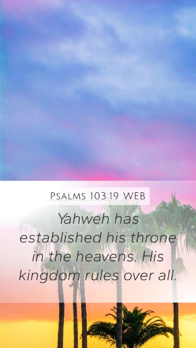 Psalms 103:19 WEB Bible Verse Image