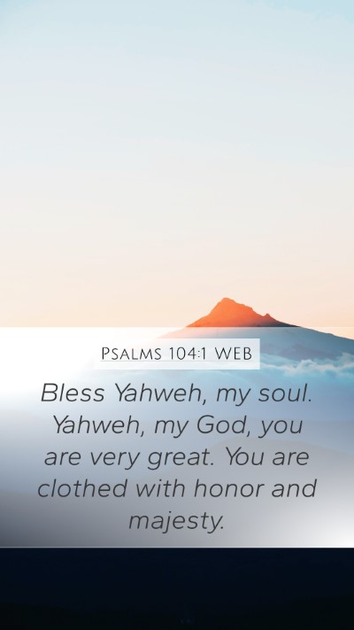 Psalms 104:1 WEB Bible Verse Image