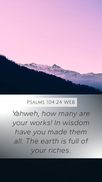 Psalms 104:24 WEB Bible Verse Image