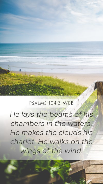 Psalms 104:3 WEB Bible Verse Image