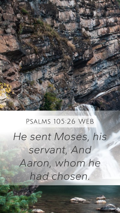 Psalms 105:26 WEB Bible Verse Image